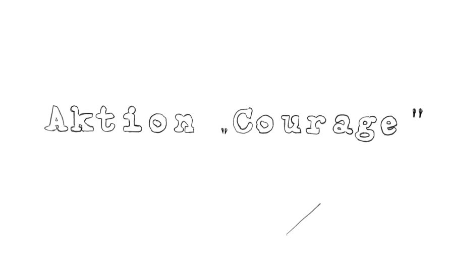 „Courage“